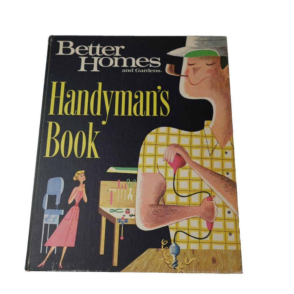Vtg 1966 Better Homes & Gardens Handyman's Book Hardcover Binder DIY Constructio